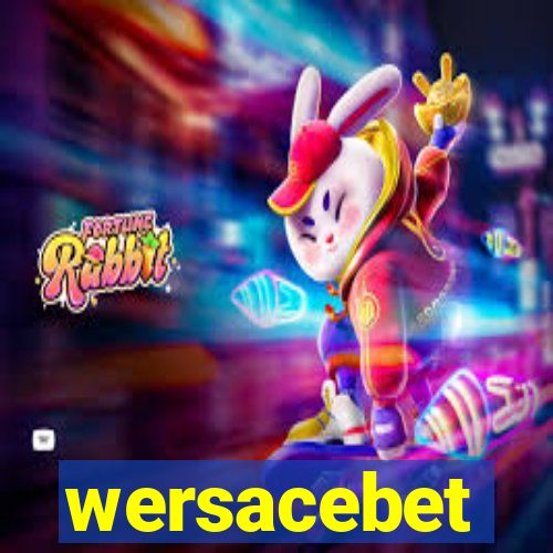 wersacebet