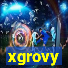 xgrovy