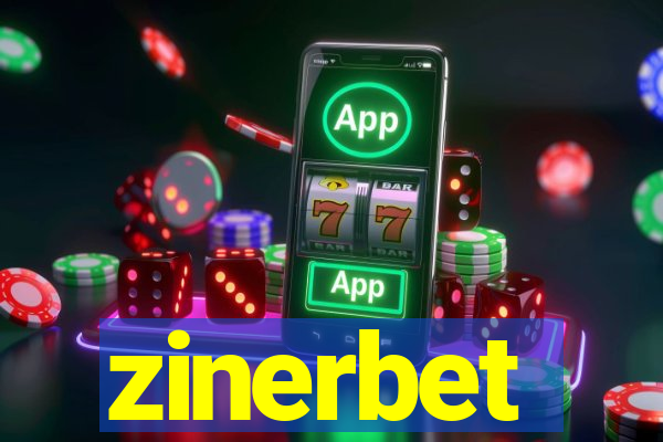 zinerbet