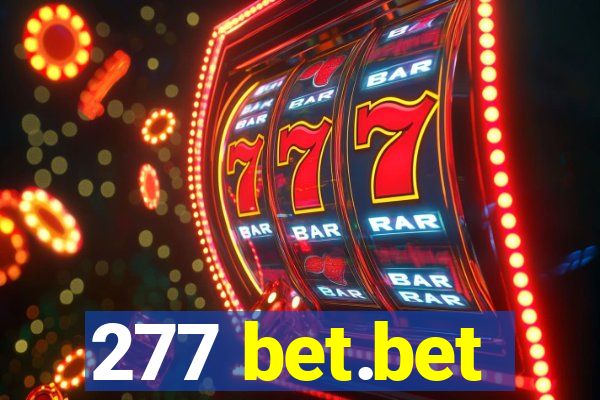 277 bet.bet