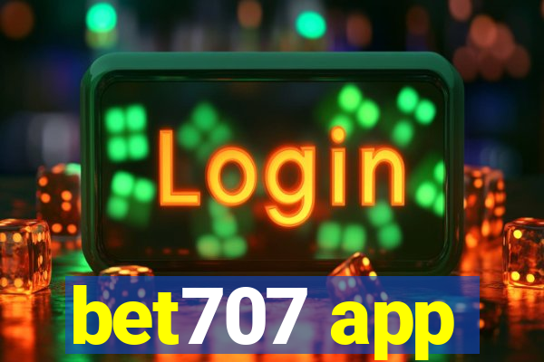 bet707 app