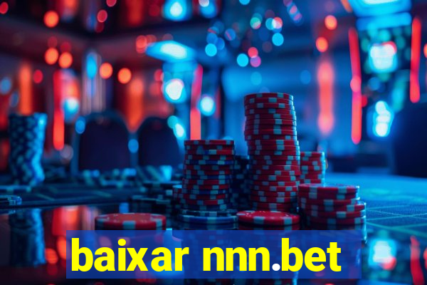 baixar nnn.bet