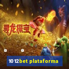 1012bet plataforma