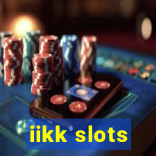 iikk slots