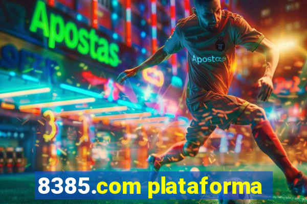 8385.com plataforma