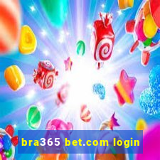 bra365 bet.com login