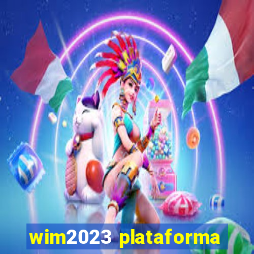 wim2023 plataforma