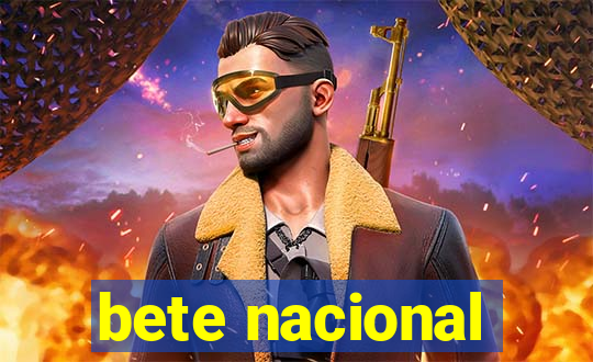 bete nacional