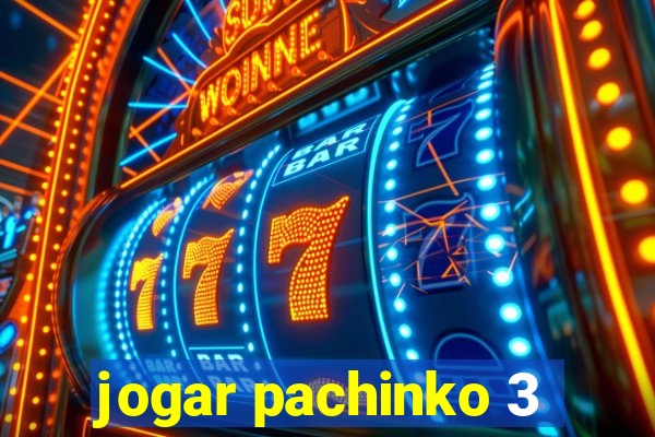 jogar pachinko 3