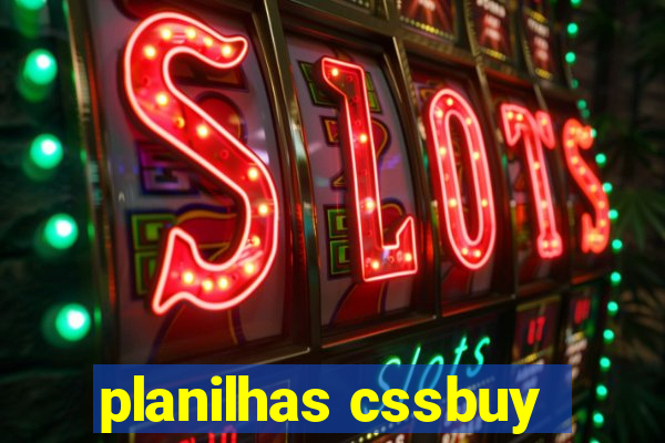 planilhas cssbuy