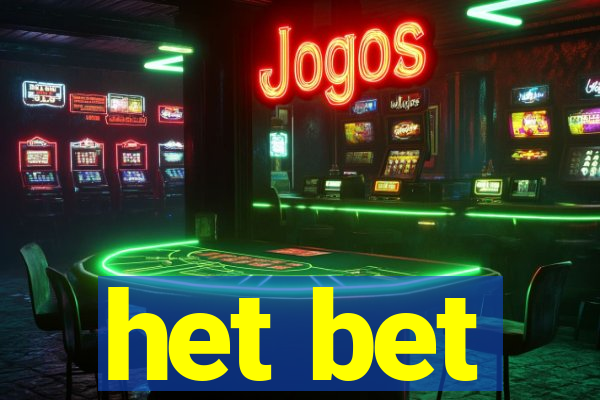 het bet