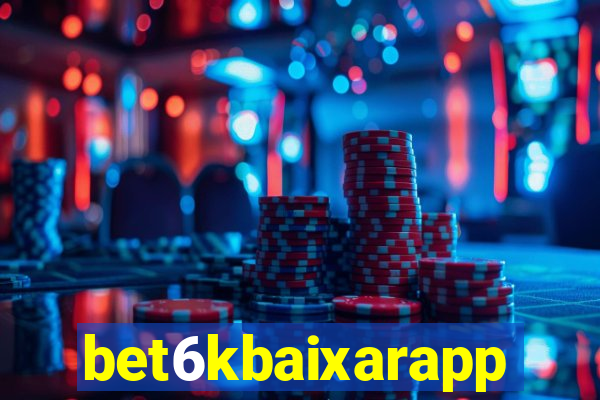 bet6kbaixarapp