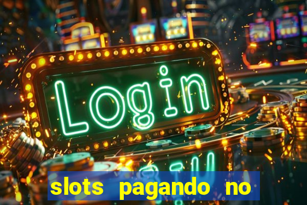 slots pagando no cadastro saque free facebook