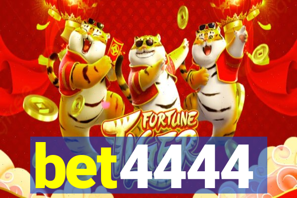 bet4444