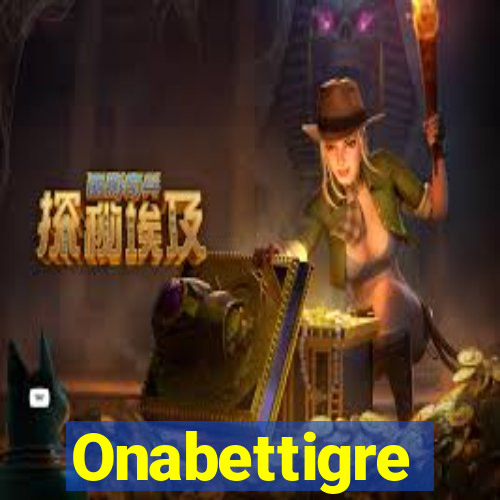 Onabettigre