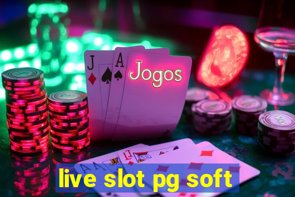 live slot pg soft