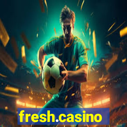 fresh.casino