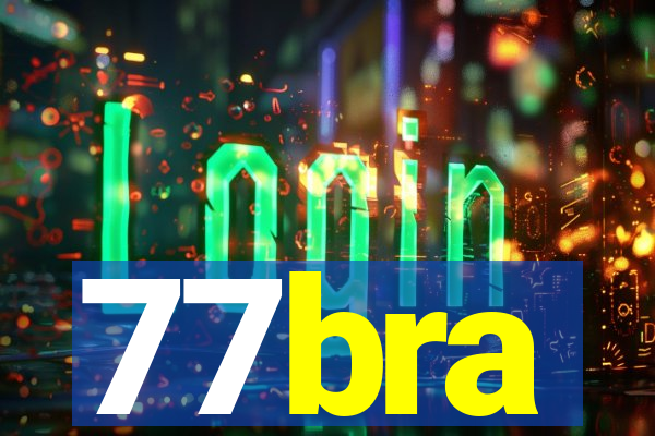 77bra