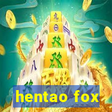 hentao fox