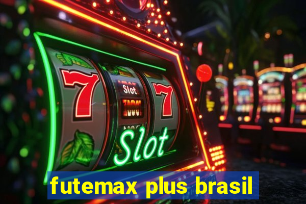 futemax plus brasil