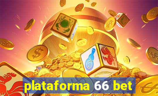 plataforma 66 bet