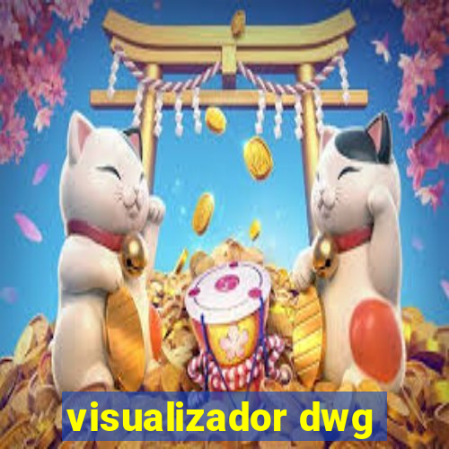 visualizador dwg