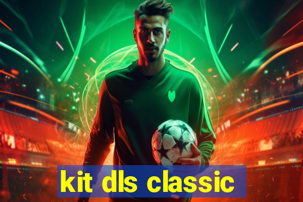 kit dls classic