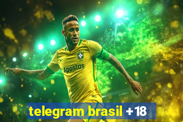 telegram brasil +18