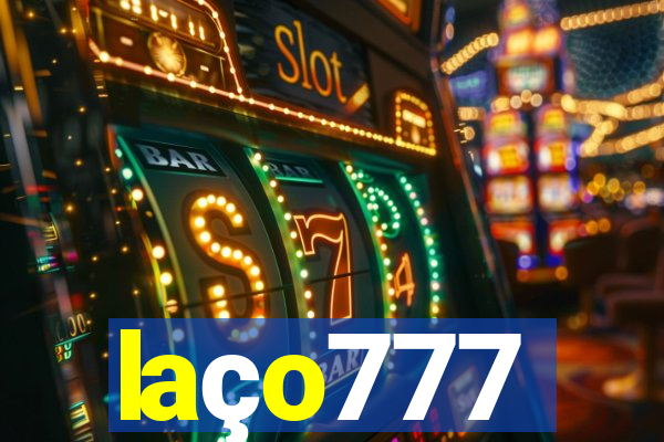 laço777