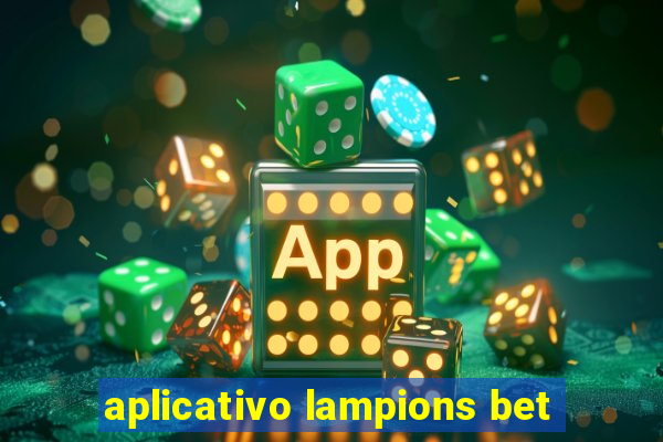 aplicativo lampions bet