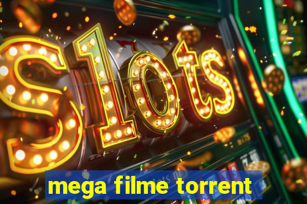 mega filme torrent