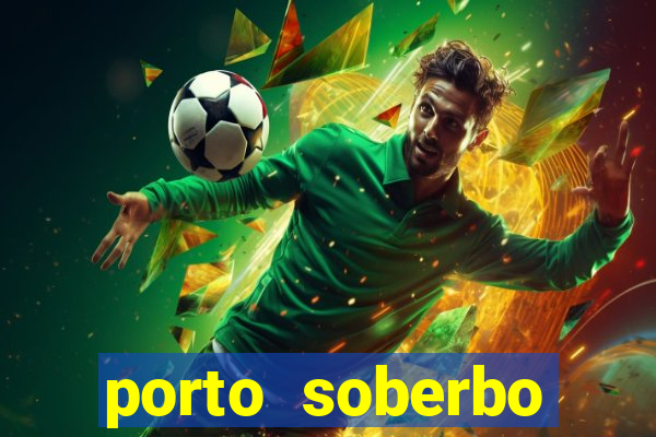 porto soberbo argentina compras