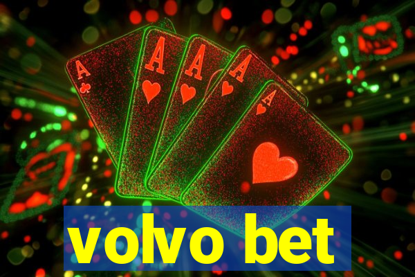 volvo bet