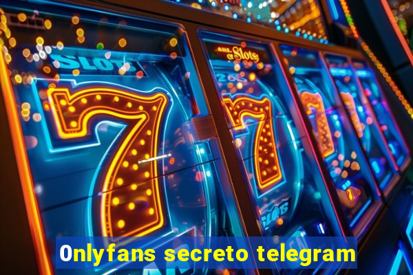 0nlyfans secreto telegram