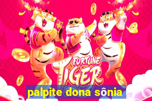 palpite dona sônia