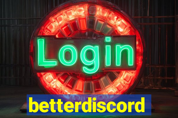 betterdiscord