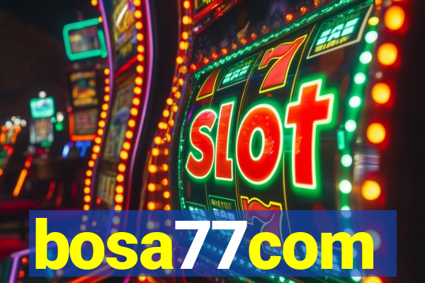 bosa77com