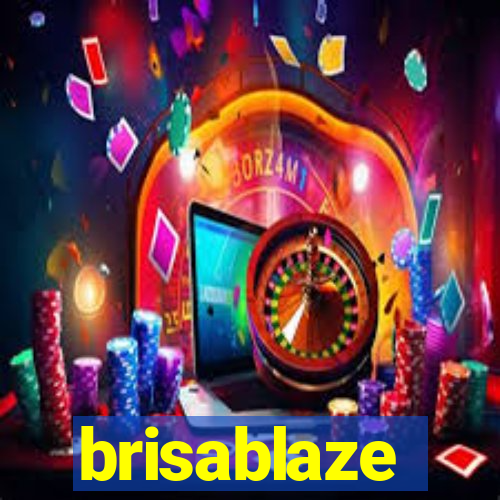 brisablaze