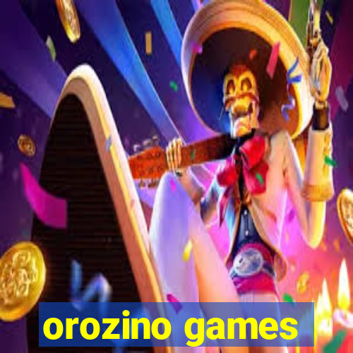 orozino games