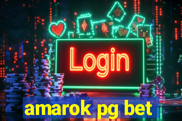 amarok pg bet