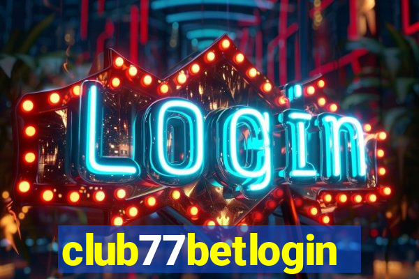 club77betlogin