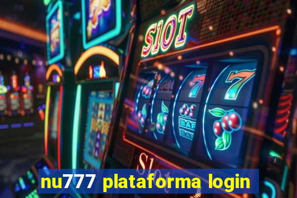 nu777 plataforma login