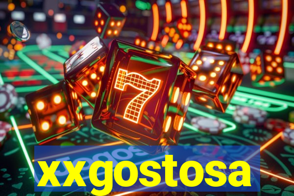 xxgostosa