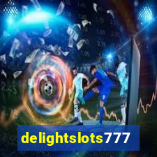 delightslots777