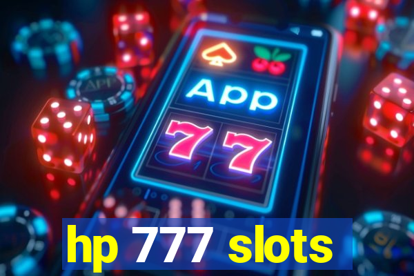 hp 777 slots