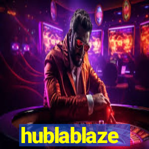 hublablaze