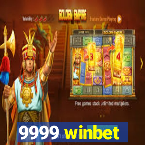 9999 winbet