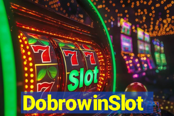 DobrowinSlot