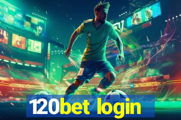 120bet login