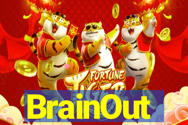 BrainOut